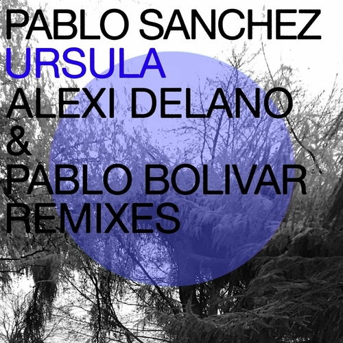 Pablo Sanchez - Ursula Remixes [SNR09]